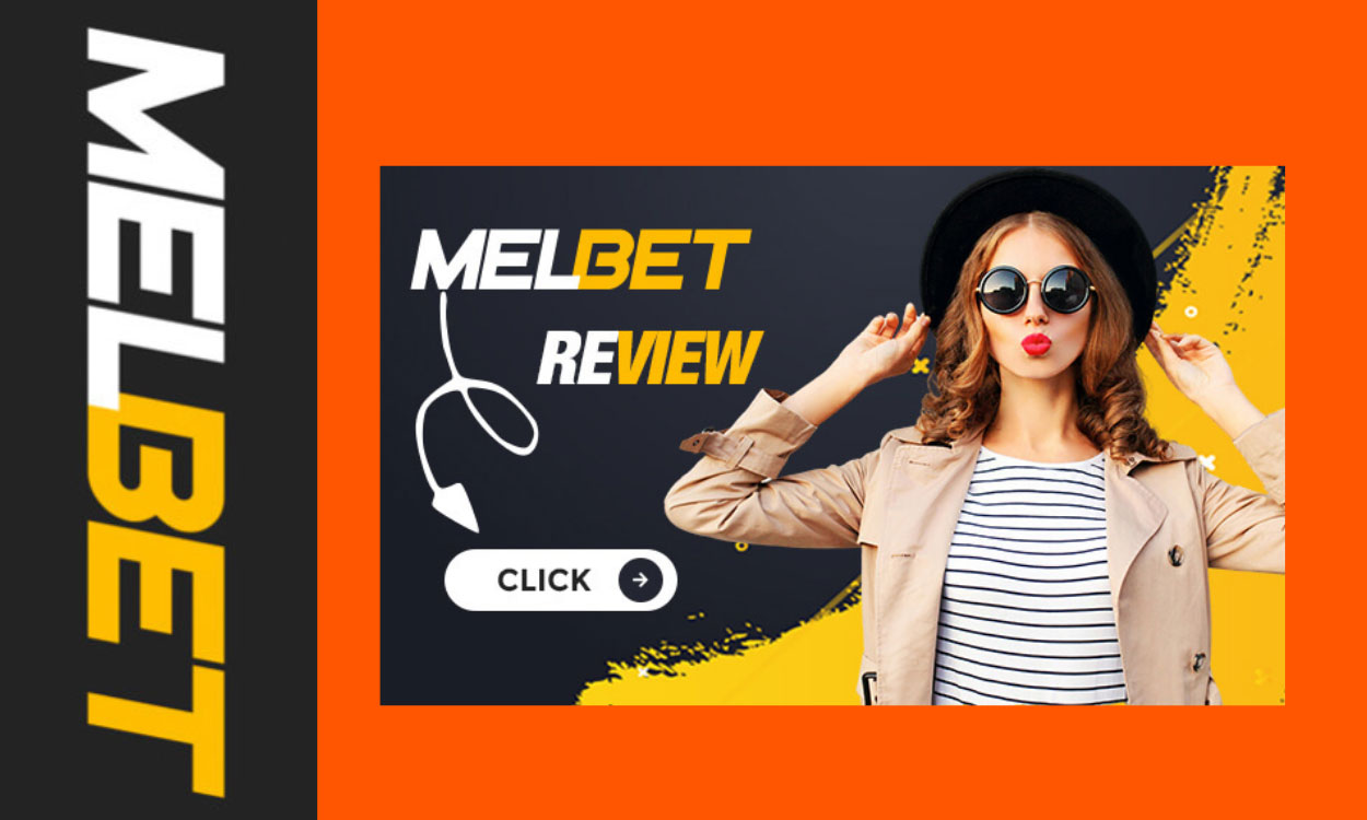 Melbet Betting Company Review【2022】- Bonus, Mobile App ?